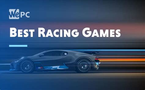 5 Best Racing Games In 2020 Wepc 5 Best Racing Games In 2020 Wepc
