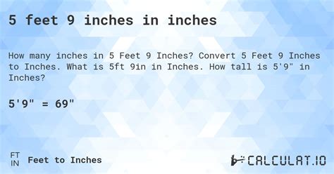 5 Feet 9 Inches In Inches Calculatio 5 Feet 9 Inches In Inches Calculatio