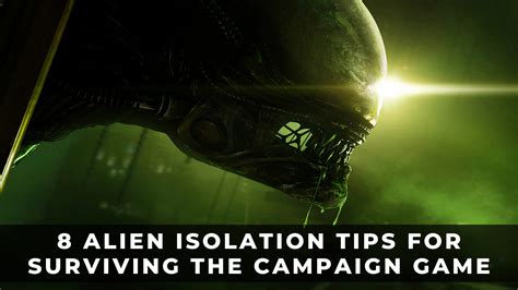 8 Alien Isolation Tips For Surviving The Campaign Game Keengamer 8 Alien Isolation Tips For Surviving The Campaign Game Keengamer