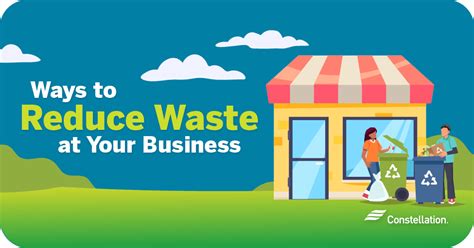 8 Ways To Reduce Waste At Your Business Constellation 8 Ways To Reduce Waste At Your Business Constellation