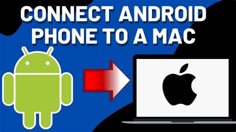 Link Android Phone to Mac