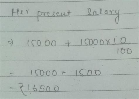 Mrs Priya And Her Friends Got A Raise Of 10% In Their Salaries Find The Total Amount If The Present Salary - Brainly.in Mrs Priya And Her Friends Got A Raise Of 10% In Their Salaries Find The Total Amount If The Present Salary - Brainly.in