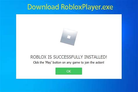 Robloxplayer Exe What Is It And How To Download Install Use It Robloxplayer Exe What Is It And How To Download Install Use It