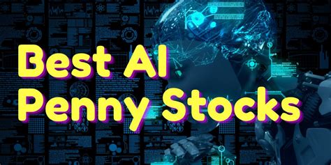 The Best Ai Penny Stocks To Buy Now The Best Ai Penny Stocks To Buy Now