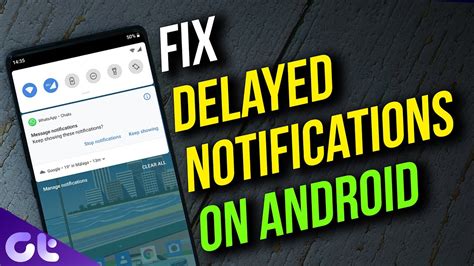Top 10 Ways To Fix Delayed Android Notifications Guiding Tech Youtube Top 10 Ways To Fix Delayed Android Notifications Guiding Tech Youtube