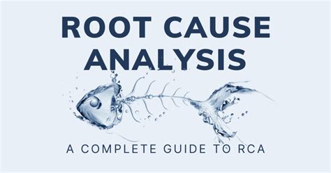Understanding Root Cause Analysis A Complete Guide To Rca Understanding Root Cause Analysis A Complete Guide To Rca