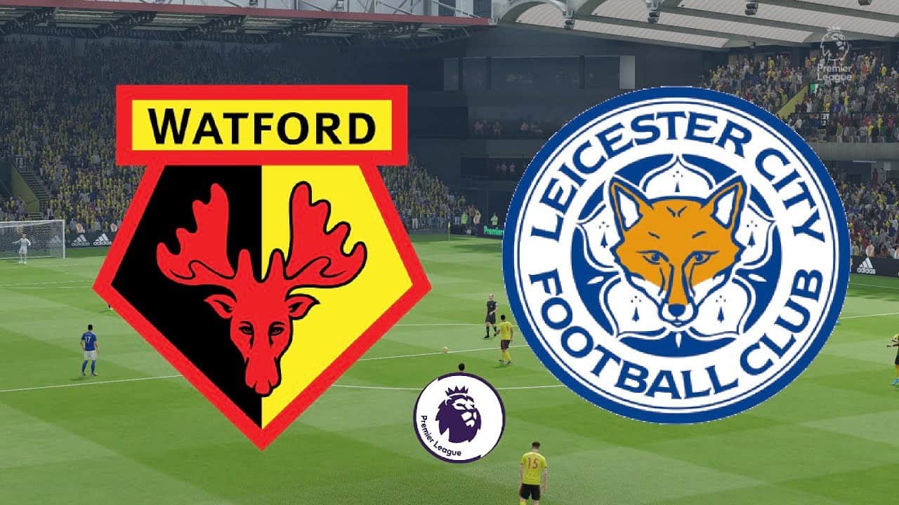 Watford Vs Leicester City